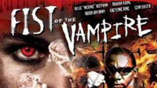 FIST OF THE VAMPIRE - Official Trailer