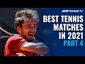 Best ATP Tennis Matches in 2021: Part 4