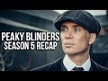 PEAKY BLINDERS Season 5 Recap | Must Watch Before Season 6 | Series Explained