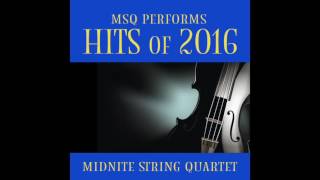 New Americana (Halsey) MSQ Performs Hits of 2016 by Midnite String Quartet