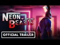 Neon Beasts - Official Announcement Trailer