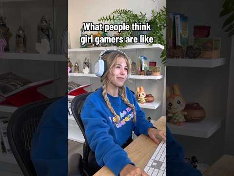 What Girl Gamers Are Really Like 🤫💀