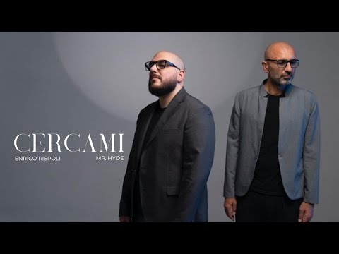 Cercami - Enrico Rispoli & Mr.Hyde