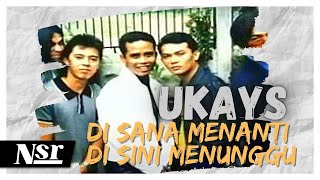 Download lagu Ukays - Di Sana Menanti Di Sini Menunggu mp3 Download lagu Ukays - Di Sana Menanti Di Sini Menunggu mp3