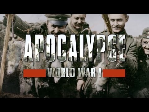 Apocalypse WWI / Part 3 of 5 "Hell"