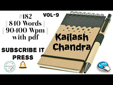 #182 || Kailash Chandra || #90-100WPM || Vol-9 ||