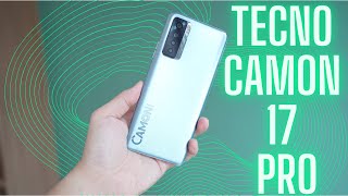 Tecno Camon 17 Pro Hands-On: Africa&#039;s Latest Value Flagship