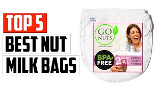 Top 5 Best Nut Milk Bags That Are Hassle Free To Use In 2023