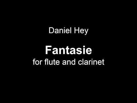 Daniel Hey - Fantasie (for flute & clarinet) - score video