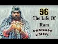 96 Movie Whatsapp Status The Life Of Ram Song Tune Hacker