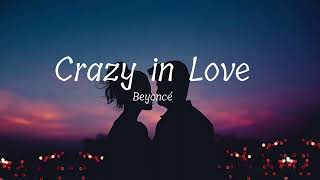 Crazy in Love - Beyoncé feat. Jay Z