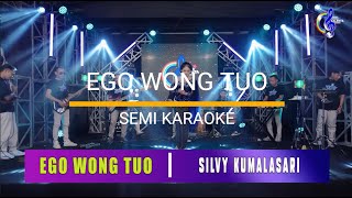 Download lagu EGO WONG TUO SILVY KUMALASARI, Semi KARAOKE cocok untuk yang lagi menghafal mp3