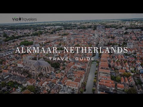 Alkmaar, Netherlands Tour | Things to Do & See [4K UHD]