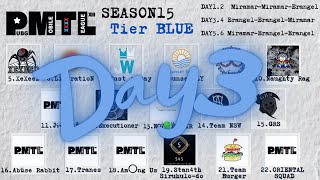 PMTL Season15 Tier BLUE Day3 #PUBGMobile