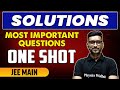 Solutions - Most Important Questions in 1 Shot | JEE Main