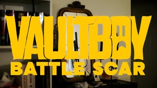 Download lagu vaultboy - BATTLE SCAR mp3