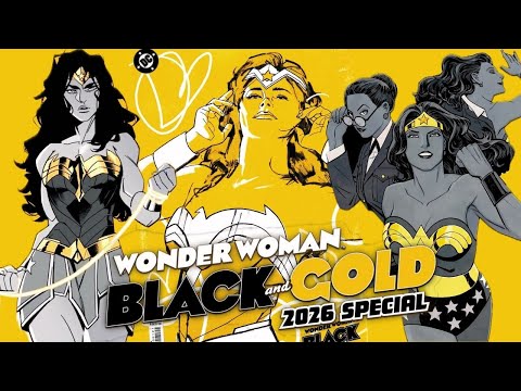 WONDER WOMAN: BLACK & GOLD 2026 SPECIAL | COMIC BOOK REVIEW |  DC COMICS | UNTOLD WONDER STORIES