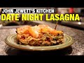 John Jewett's Kitchen: Date Night Friendly Lasagna Recipe