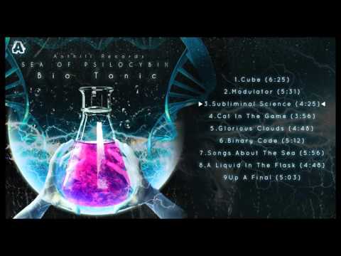 Sea Of Psilocybin - Bio Tonic (Full Album Video)