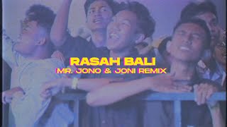 Download lagu RASAH BALI - JONOJONI  (MR. JONO & JONI REMIX) mp3