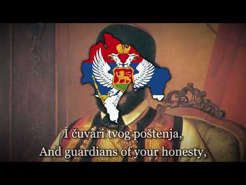 "Oj junačka svijetla zoro" - Traditional Anthem of Montenengrin