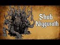 Shub-Niggurath - (Exploring the Cthulhu Mythos)