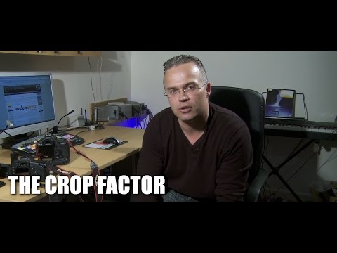 DSLR Crop Factor - What it is and what it does...