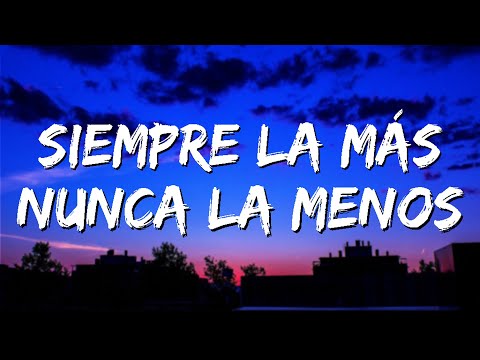 siempre la mas nunca la menos | LA GIGI X YAILIN LA MAS VIRAL X CEKY VICINY