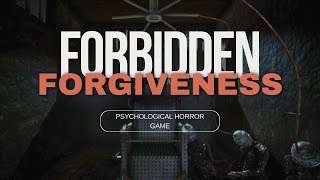 THIS GAME IS WHACKED || Psychological Horror || Forbidden Forgiveness