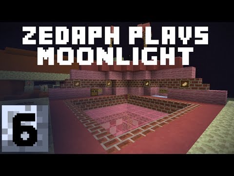 Zedaph Plays Moonlight: E6 - The Chop Drop