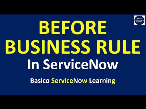 How to Create a Business Rule in ServiceNow