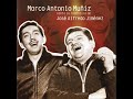 JOSÉ ALFREDO JIMÉNEZ Y MARCO ANTONIO MUÑIZ, Llegando a ti
