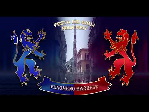 Sua Maestà L'insuperabile Barrese - "Giglio del Calzolaio 2007 Fenomeno barrese"