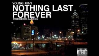LARRY JUNE - Nothing last forever Prod. BY Carlos G