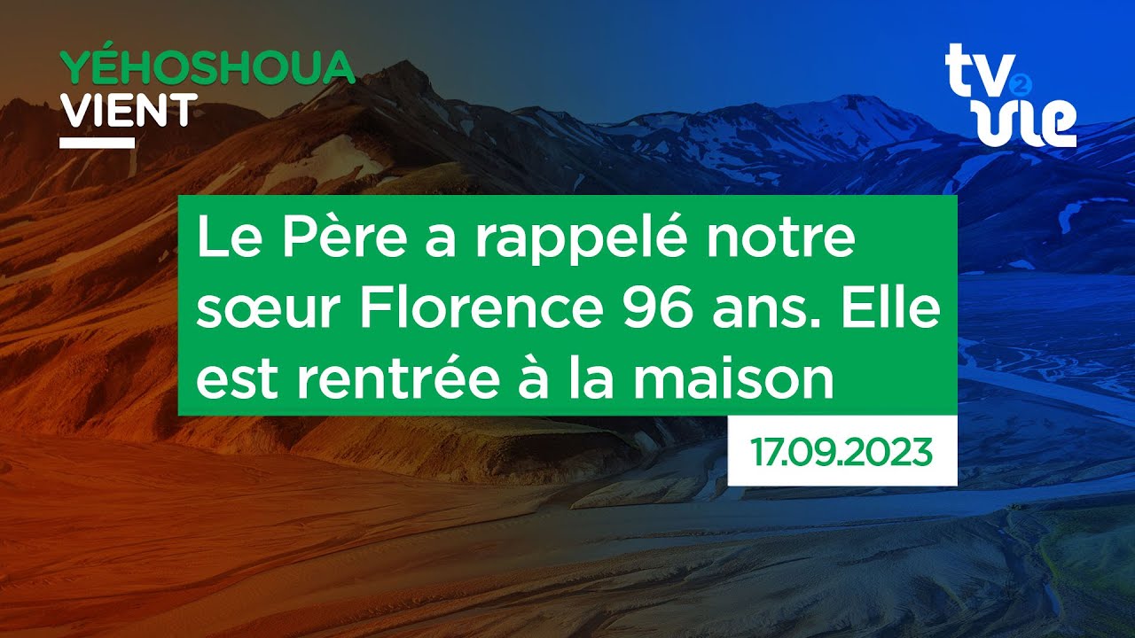 Thumbnail of video: Le Père a rappelé notre sœur Florence 96 ans. Elle est rentrée à la maison