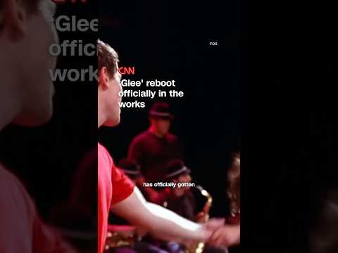 ‘Glee’ reboot officially in the works