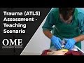 Trauma Assessment Teaching Scenario