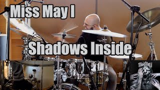 Shadows Inside Miss May I Drum Cover