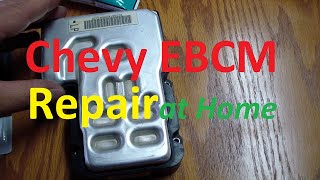 Chevy EBCM repair at home