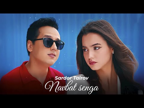 Sardor Tairov - Navbat senga (Official Music Video)