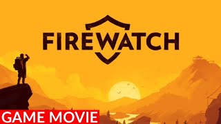 Firewatch The Movie