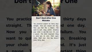 Don't Quit After One Mistake | English Reading and Listening Practice #englishforbeginners