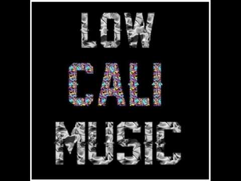 Low Cali Music 2016: OHH YEAH (prod by NegrowBeats)