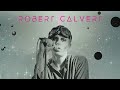 I Shared a House with Hawkwind's Robert Calvert