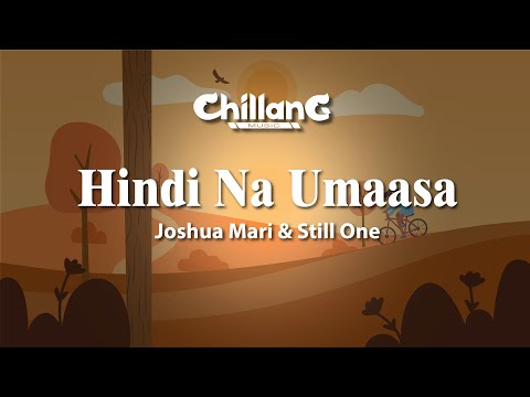 Hindi Na Umaasa - Joshua Mari & Still One (Animated Lyric Video)