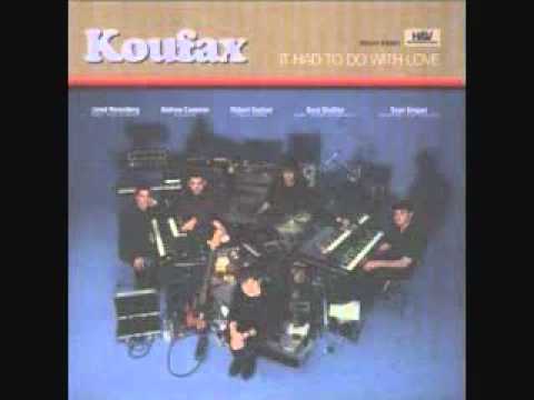 Koufax - Move Out, Move On - It Had To Do With Love