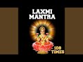 Laxmi Mantra 108 Times