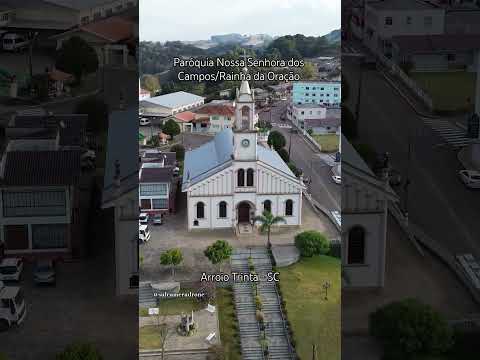 Paróquia Nossa Senhora dos Campos/Rainha da Oração. 📍Arroio Trinta - SC #santacatarina #arroiotrinta
