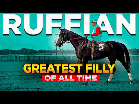 ALL BEST RACES OF RUFFIAN | THE EPIC JOURNEY OF AN UNBEATABLE FILLY
