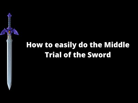 How to easily do the Middle Trial of the sword